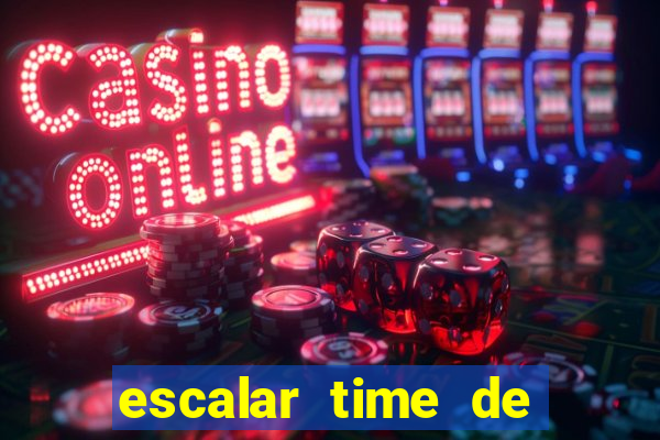 escalar time de futebol online